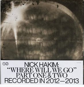 "Where Will We Go" Part One & Two Recorded In 2012-2013 cover