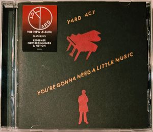 Yard Act – You're Gonna Need A Little Music