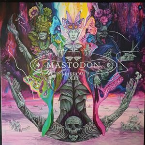 Marrow Deep by Mastodon