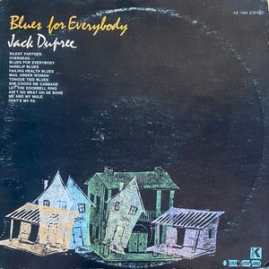 Blues For Everybody by Champion Jack Dupree Blues For Everybody by Champion Jack Dupree