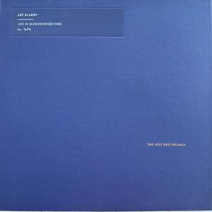 Live In Scheveningen 1958 by Art Blakey & The Jazz Messengers