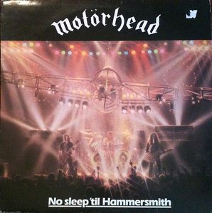Motörhead – No Sleep 'til Hammersmith
