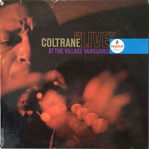 John Coltrane – "Live" At The Village Vanguard
