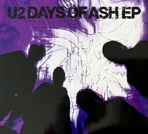 Days Of Ash EP by U2