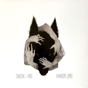 Sadistik x Kno – Phantom Limbs