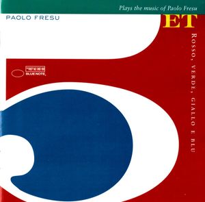 Paolo Fresu Quintet – Plays The Music Of Paolo Fresu - Rosso, Verde, Giallo E Blu