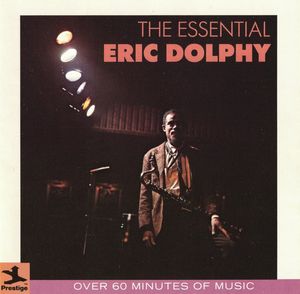 Eric Dolphy – The Essential