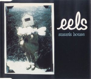 Eels – Susan's House
