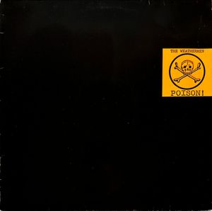 Poison! by The Weathermen