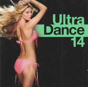 Ultra Music DJs – Ultra Dance 14
