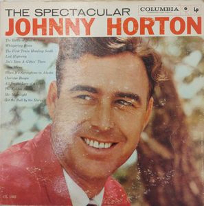 Johnny Horton – The Spectacular Johnny Horton