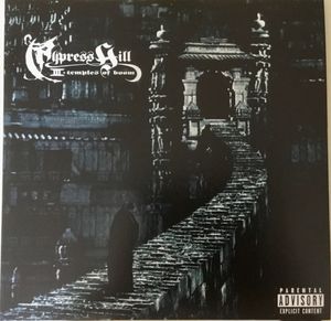 Cypress Hill – III - Temples Of Boom