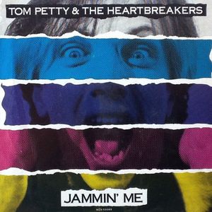 Jammin' Me by Tom Petty And The Heartbreakers