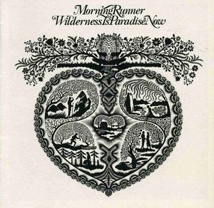 Wilderness Is Paradise Now cover