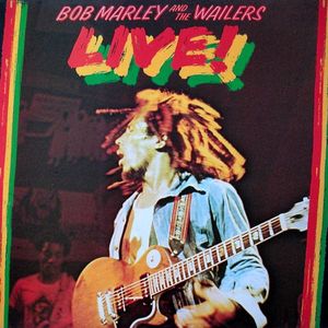 Bob Marley & The Wailers – Live! At The Lyceum