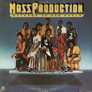 Mass Production – Welcome To Our World