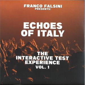 Echoes Of Italy / The Interactive Test Experience Vol. 1 by Franco Falsini