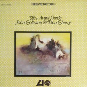 John Coltrane & Don Cherry – The Avant-Garde