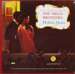 The Mills Brothers – The Mellow Years