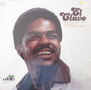 El Clavo by Rey Reyes,La Orquesta Refrán