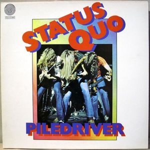 Status Quo – Piledriver