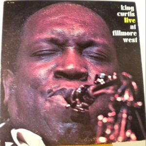 Live At Fillmore West by King Curtis