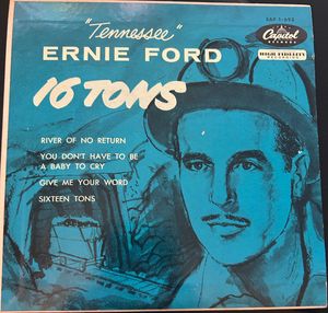 Tennessee Ernie Ford – 16 Tons