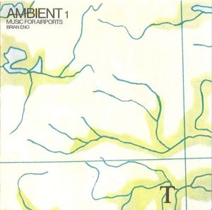Brian Eno – Ambient 1 (Music For Airports)