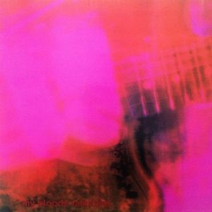 Loveless by My Bloody Valentine