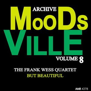 The Frank Wess Quartet – Moodsville Volume 8: But Beautiful
