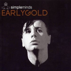 Simple Minds – Early Gold