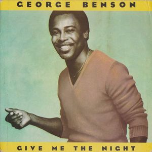 George Benson – Give Me The Night
