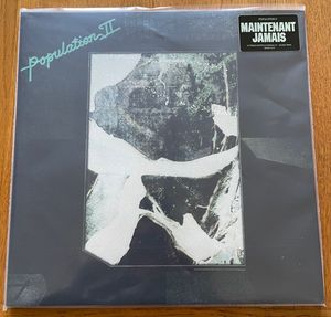 Population II – Maintenant Jamais