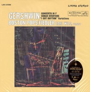 George Gershwin : Boston Pops Orchestra / Arthur Fiedler, Earl Wild – Concerto In F / Cuban Overture / "I Got Rhythm" Variations
