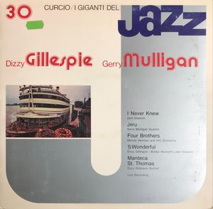 Dizzy Gillespie, Gerry Mulligan – I Giganti Del Jazz Vol. 30
