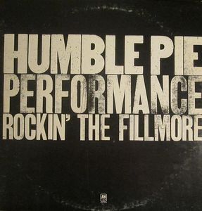 Humble Pie – Performance: Rockin' The Fillmore