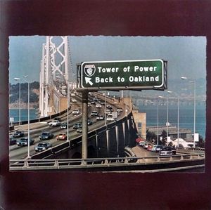 Tower Of Power – Back To Oakland