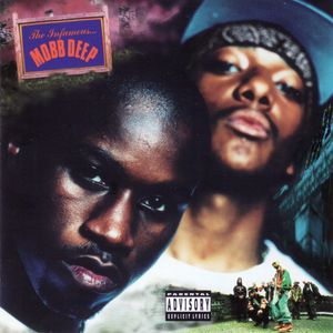 Mobb Deep – The Infamous