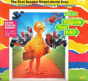 Follow That Bird (The Original Motion Picture Soundtrack) by Sesame Street