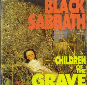 Black Sabbath – Children Of The Grave