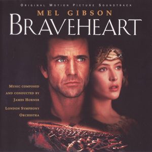Braveheart (Original Motion Picture Soundtrack) cover