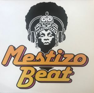 Mestizo Beat by Mestizo Beat