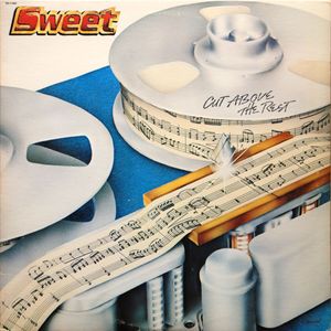 The Sweet – Cut Above The Rest