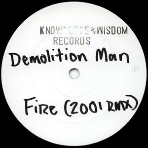 Demolition Man – Fire (2001 RMX)