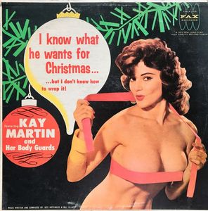 I Know What He Wants For Christmas... But I Don't Know How To Wrap It! cover