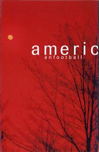 American Football – American Football