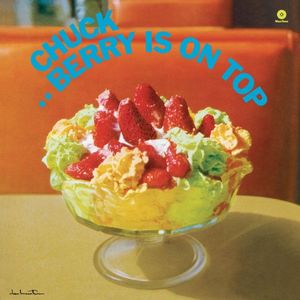 Chuck Berry – Berry Is On Top