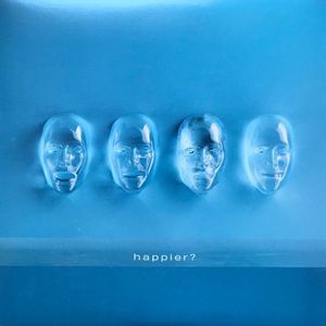 Volumes – Happier?