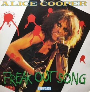 Alice Cooper – Freak Out Song