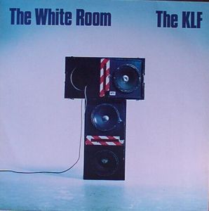 The White Room by The KLF